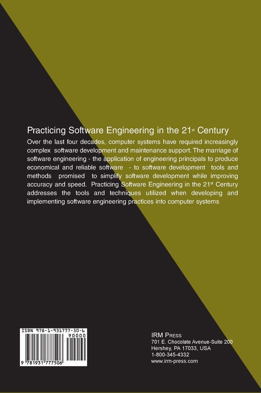 Practicing Software Engineering in the 21st Century
