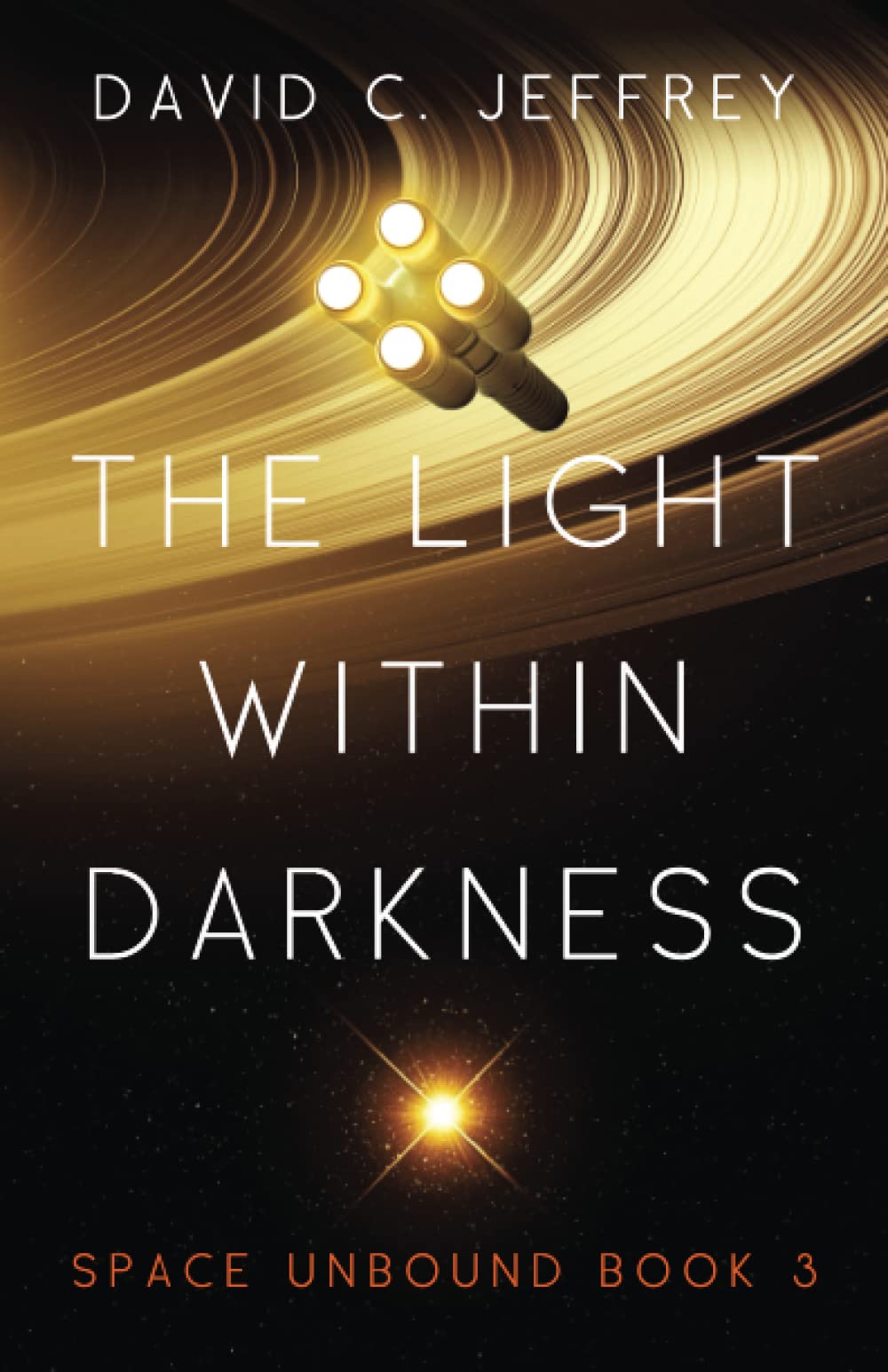 The Light Within Darkness (Space Unbound)