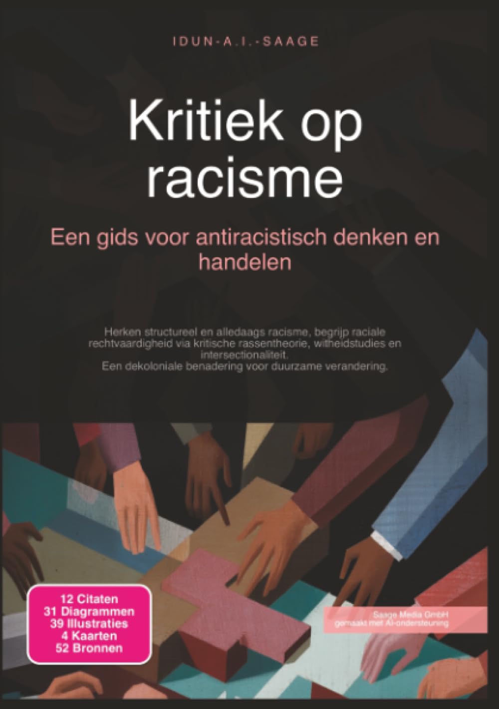 Kritiek op racisme: Een gids voor antiracistisch denken en handelen