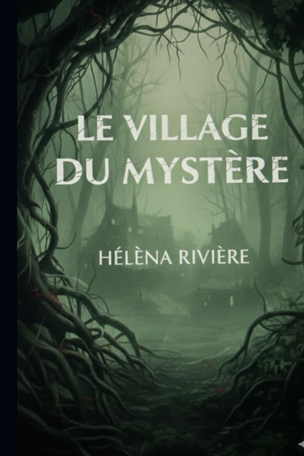 LE VILLAGE DU MYSTERE