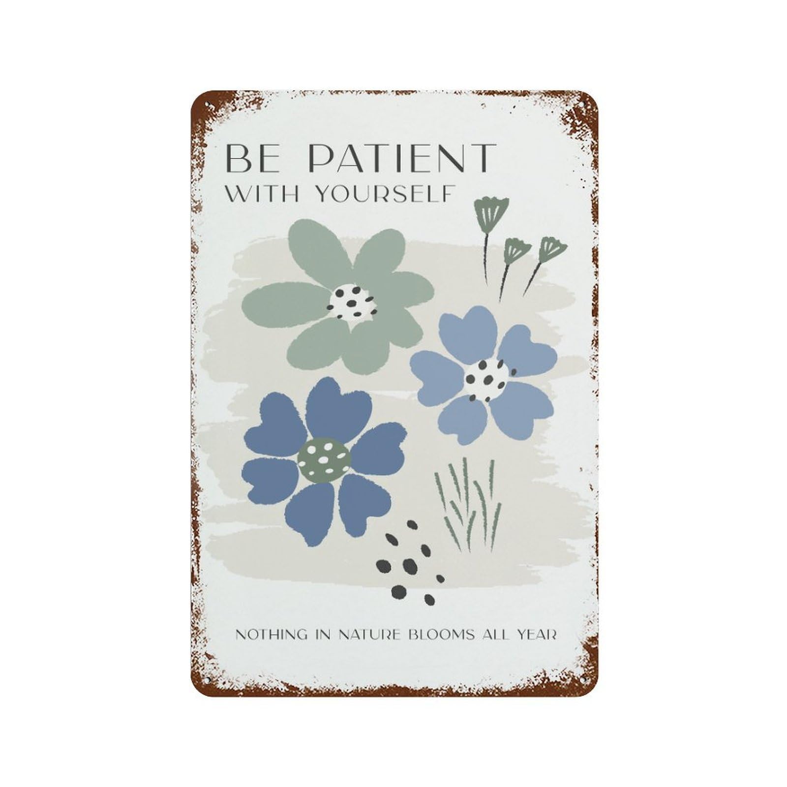 xiaoxiaoshen Be Patient With Yourself Mental Health (1) Wall Decor Art Metal Tin Poster Modern Home Decor Art Home Bar Shop Decorations Vintage Sign 30x20cm