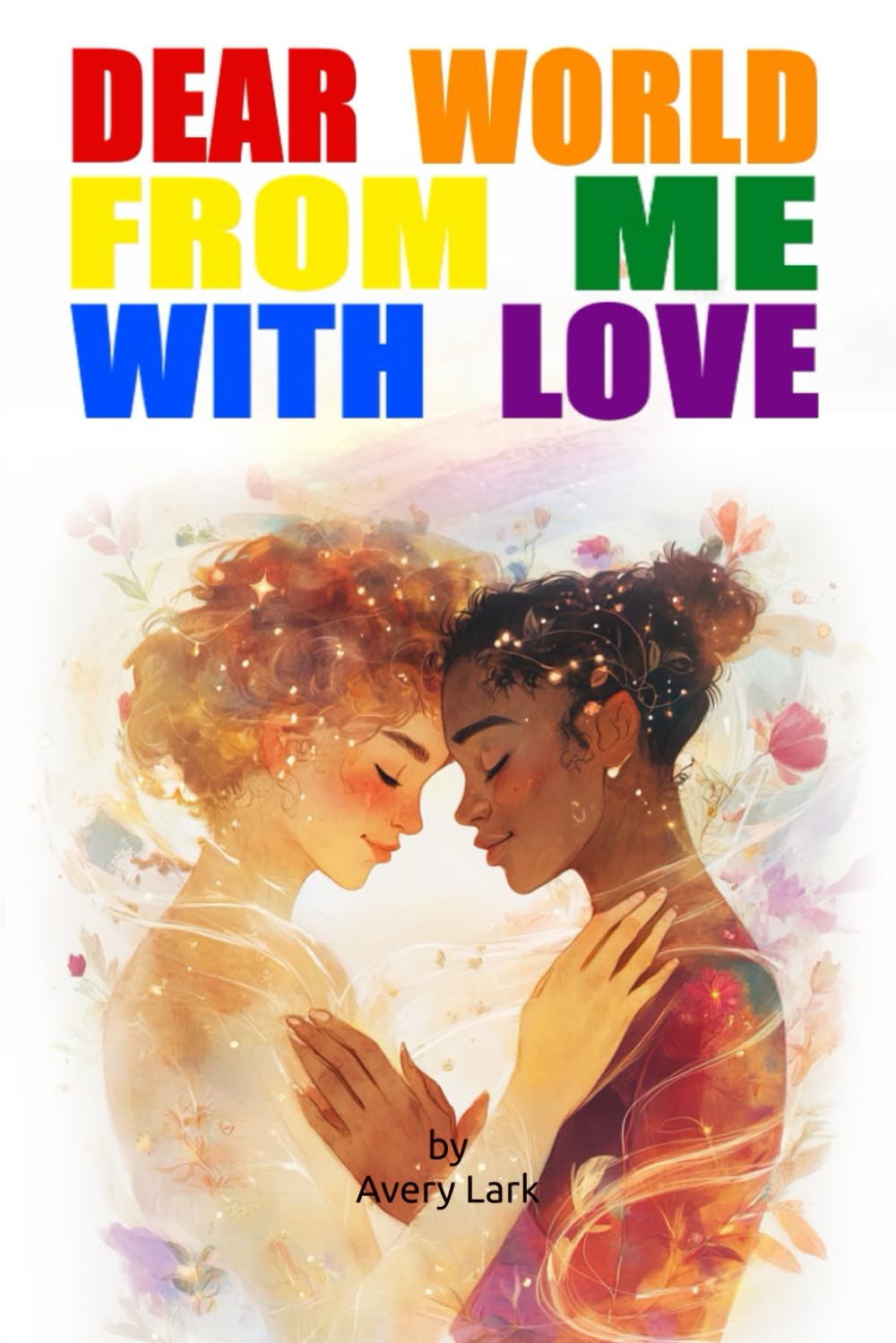 Dear World, from me with love.