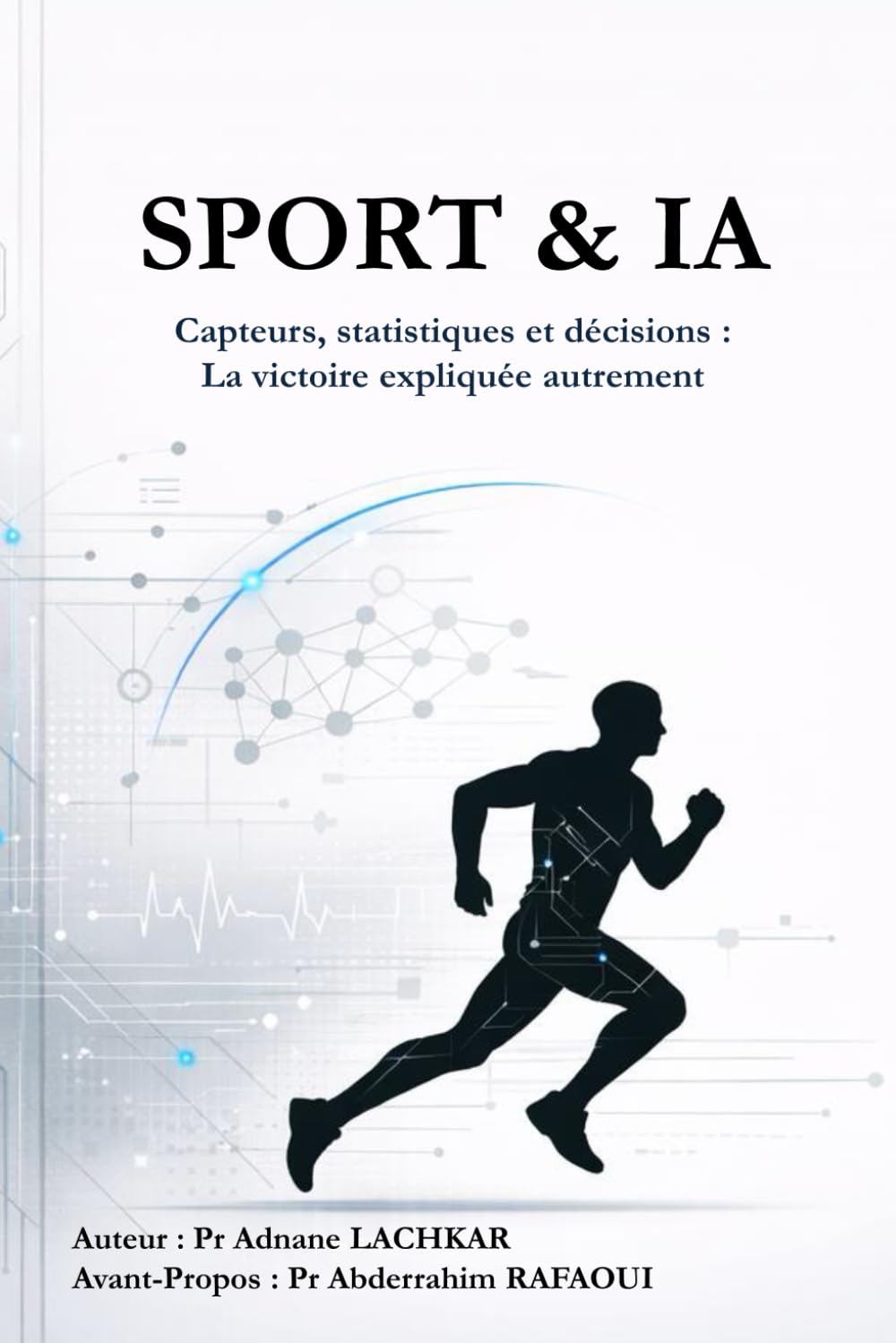 SPORT & IA: Capteurs, statistiques et décisions : La victoire expliquée autrement