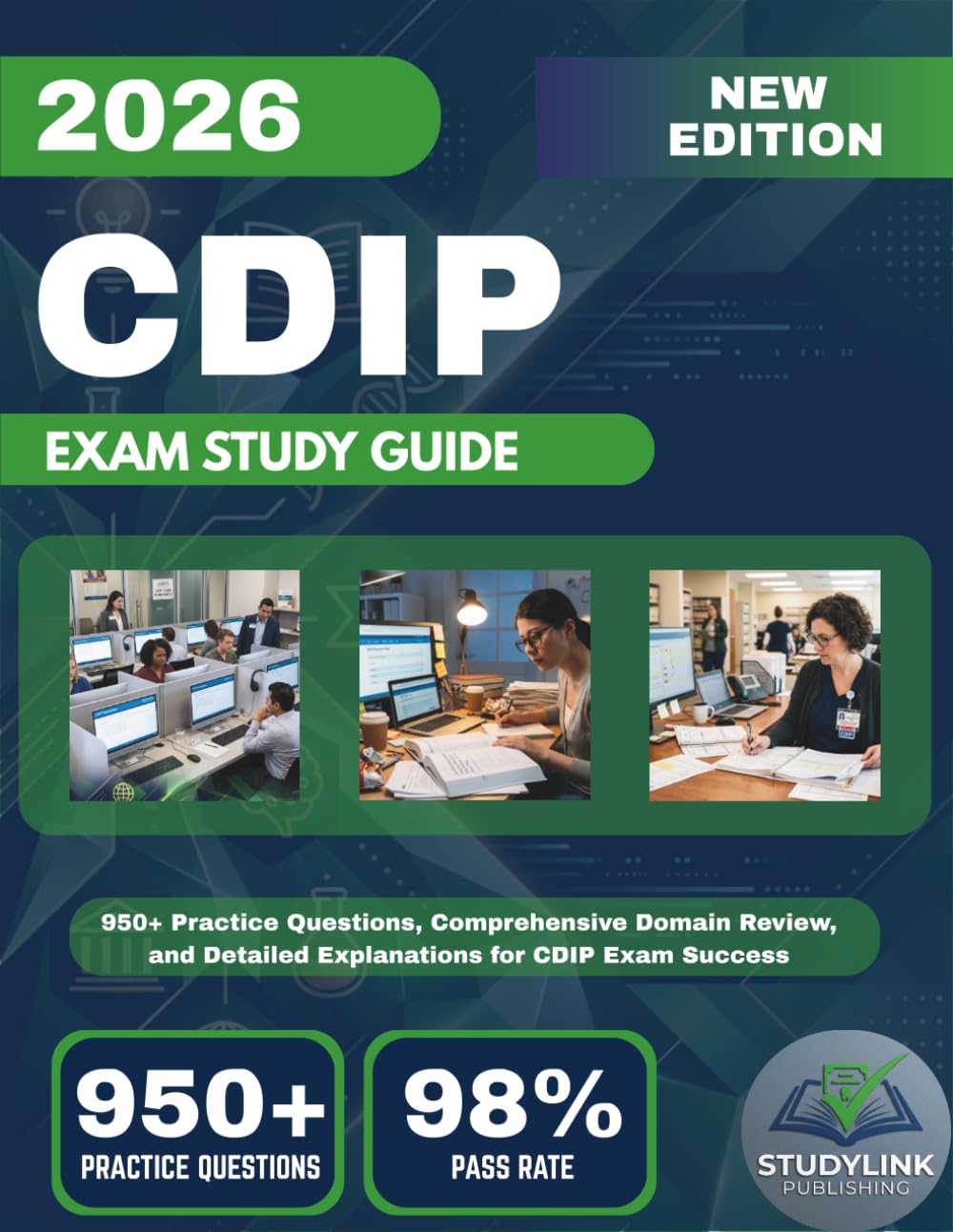 AHIMA CDIP EXAM STUDY GUIDE 2026: 950+ Practice Questions, Comprehensive Domain Review, and Detailed Explanations for CDIP Exam Success