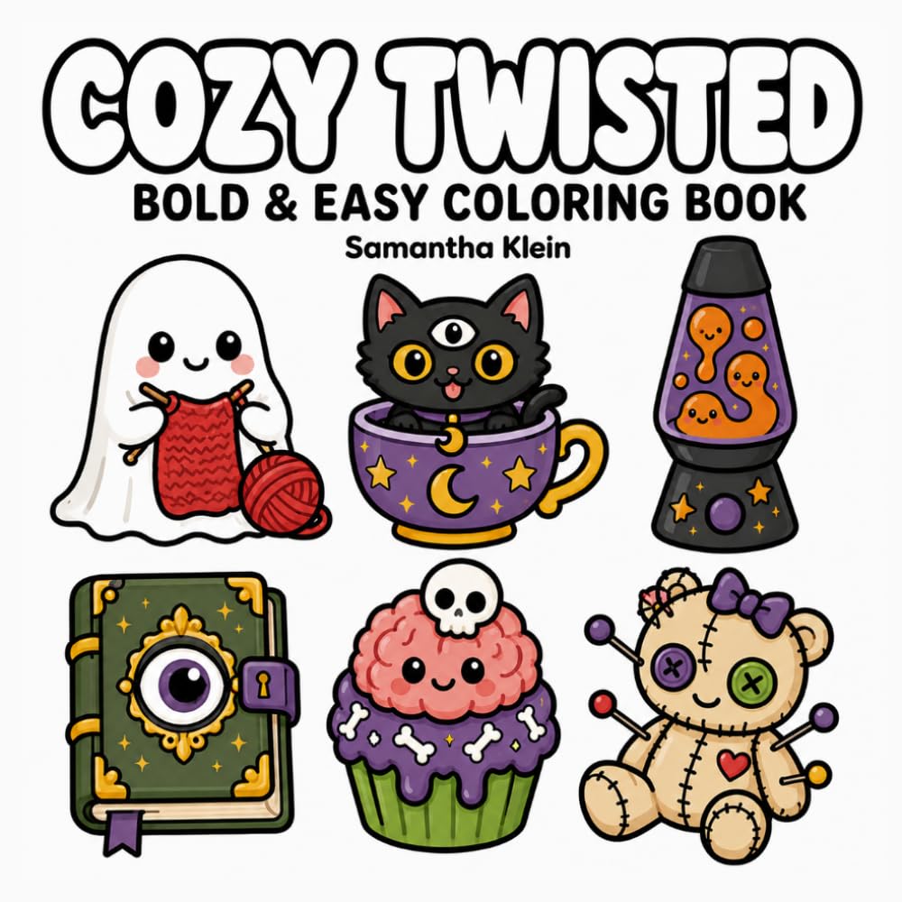 Cozy Twisted | Cute Bold & Easy Coloring Book for Adults and Teens: Creepy Spooky Designs for Halloween Fun