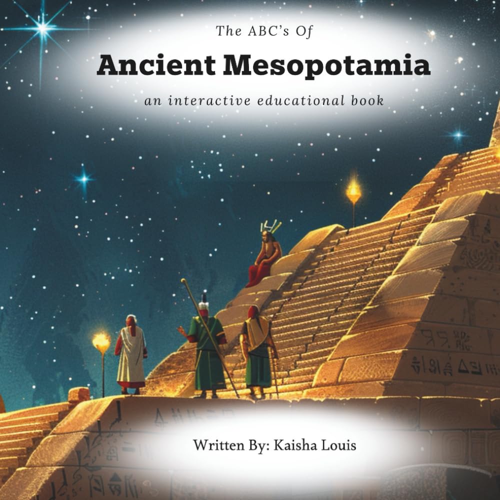 The ABC's Of Ancient Mesopotamia: an interactive educational book