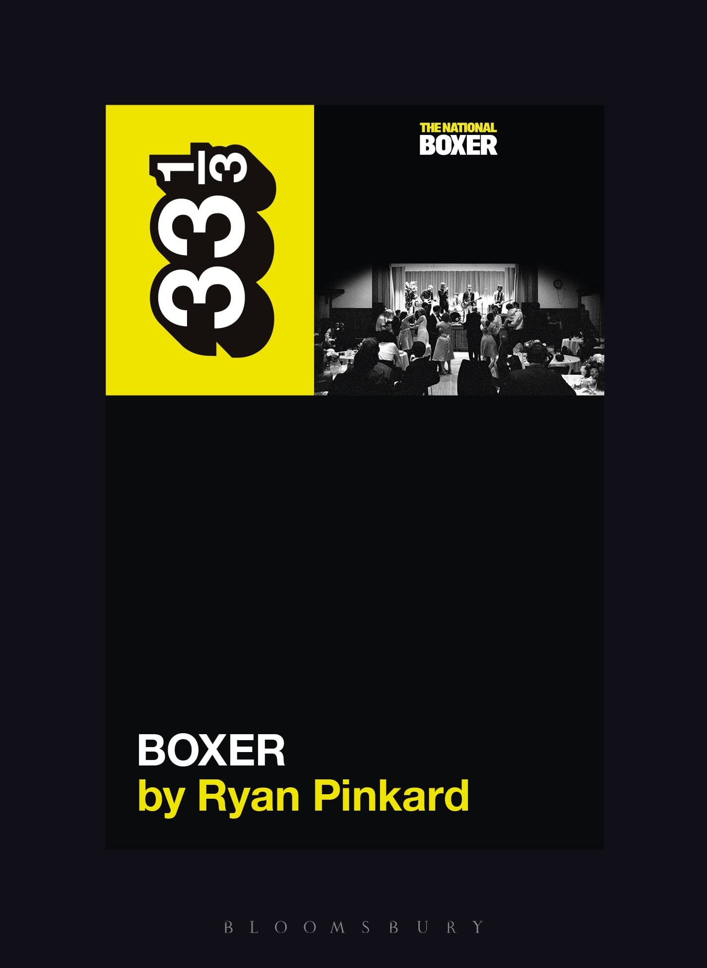 The National's Boxer (33 1/3, 162) Paperback – April 7, 2022
