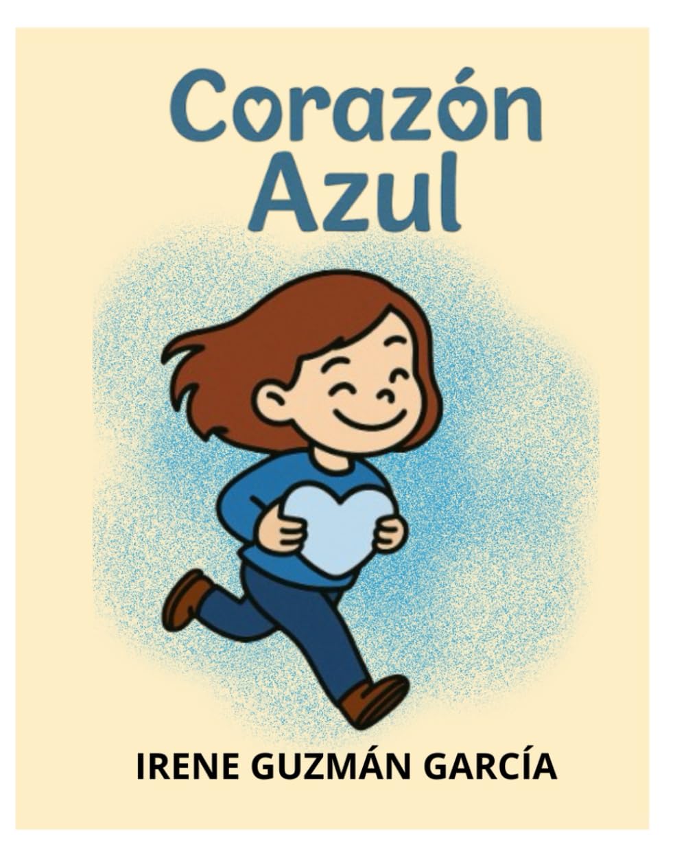 Corazón Azul: (Un cuento sobre el autismo)