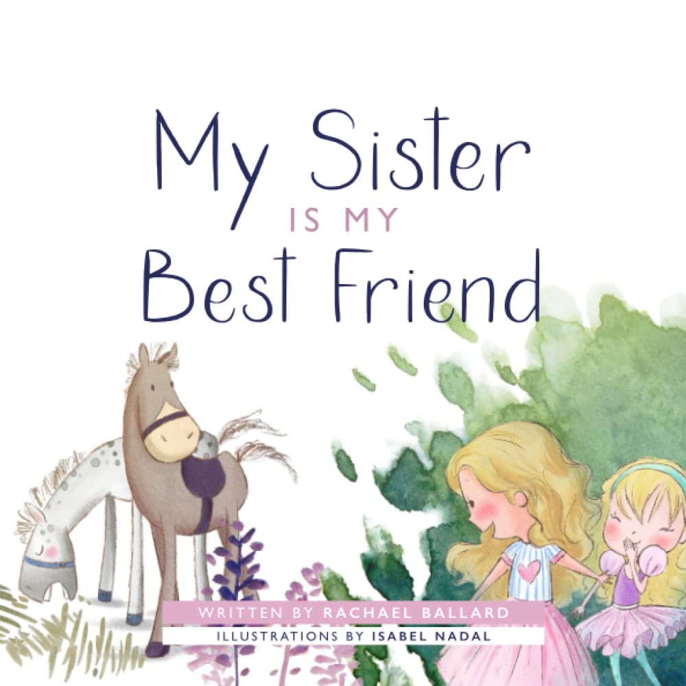 My Sister Is My Best Friend