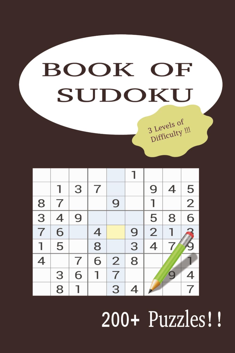 Book of Sudoku: Over 200+ puzzles | Easy to Haed Puzzles for all Ages | Brain Buster