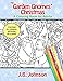 The Garden Gnomes' Christmas: A Coloring Book for Adults (Chroma Tome) (Volume 8)