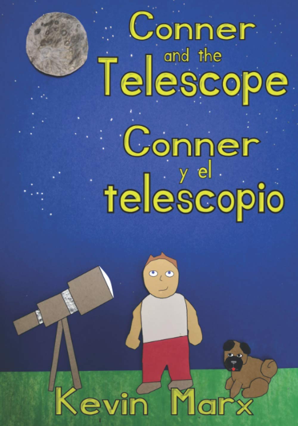 Conner and the Telescope Conner y el telescopio: Children's Bilingual Picture Book: English, Spanish (Children's Bilingual Spanish & English)