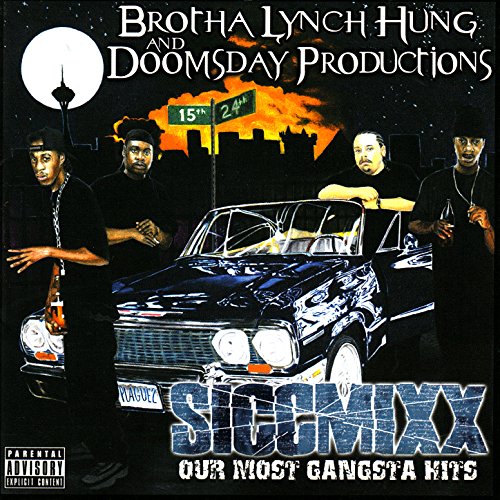 SiccMixx de Brotha Lynch Hung & Doomsday Productions en Amazon Music