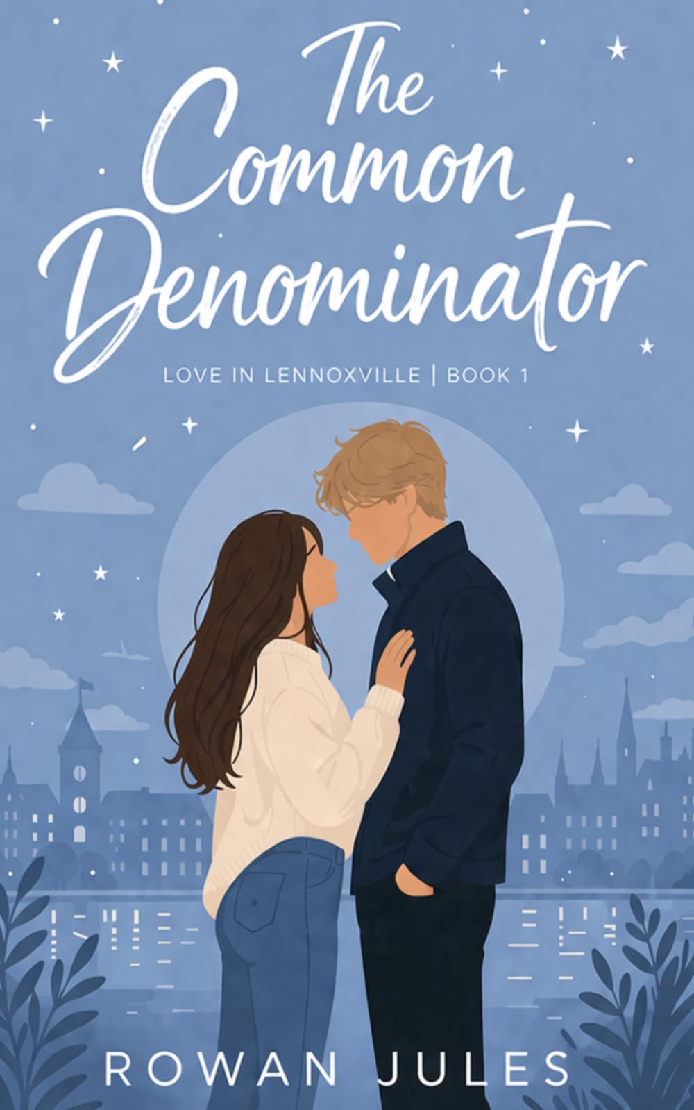 The Common Denominator: Love in Lennoxville Series Book One: 1