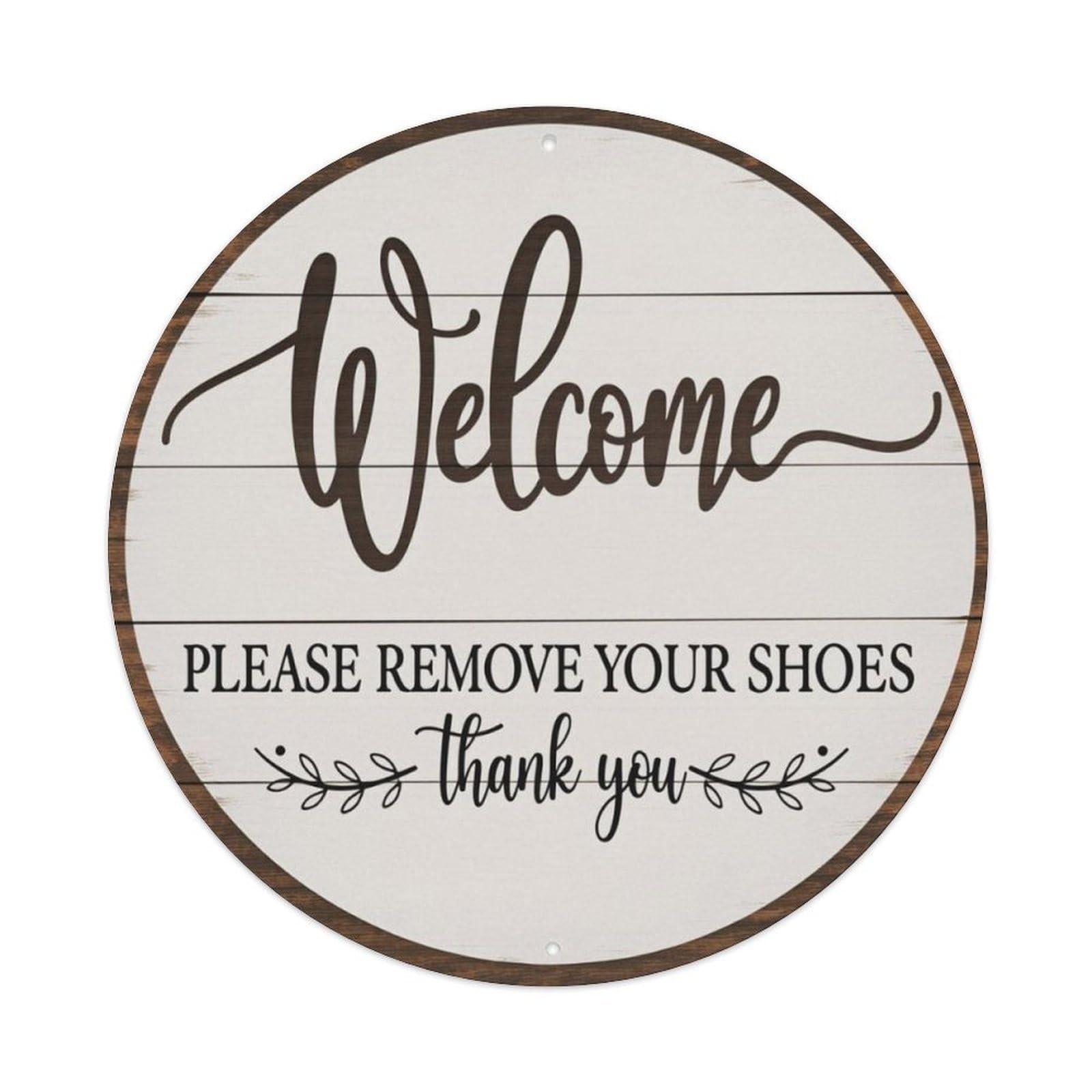 Farmhouse Wood Welcome Please Remove Shoes Round Sign Vintage Aluminium Metal Sign, Retro Wall Decor for Home, Bar, Garage & Farmhouse 20x20cm