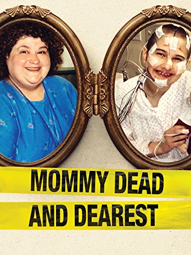 Mommy Dead and Dearest
