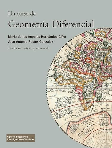 Un curso de geometría diferencial : teoría, problemas, soluciones y prácticas con ordenador: 47 (Textos Universitarios)
