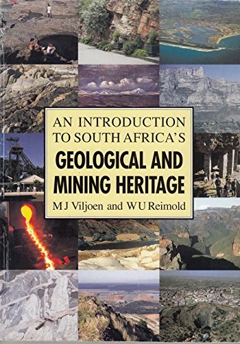 An Introduction to South Africa's Geological and Mining Heritage