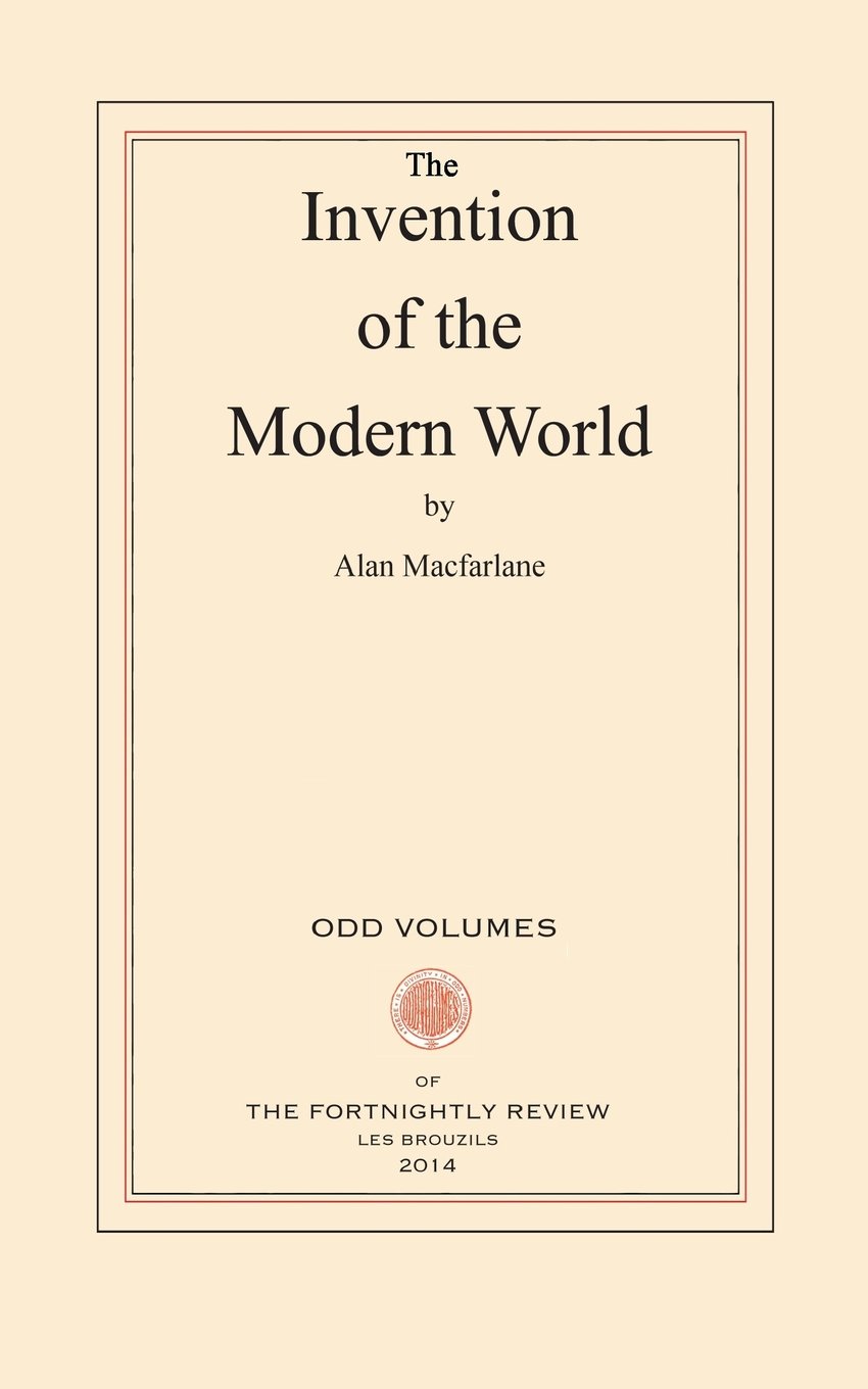 The Invention of the Modern World