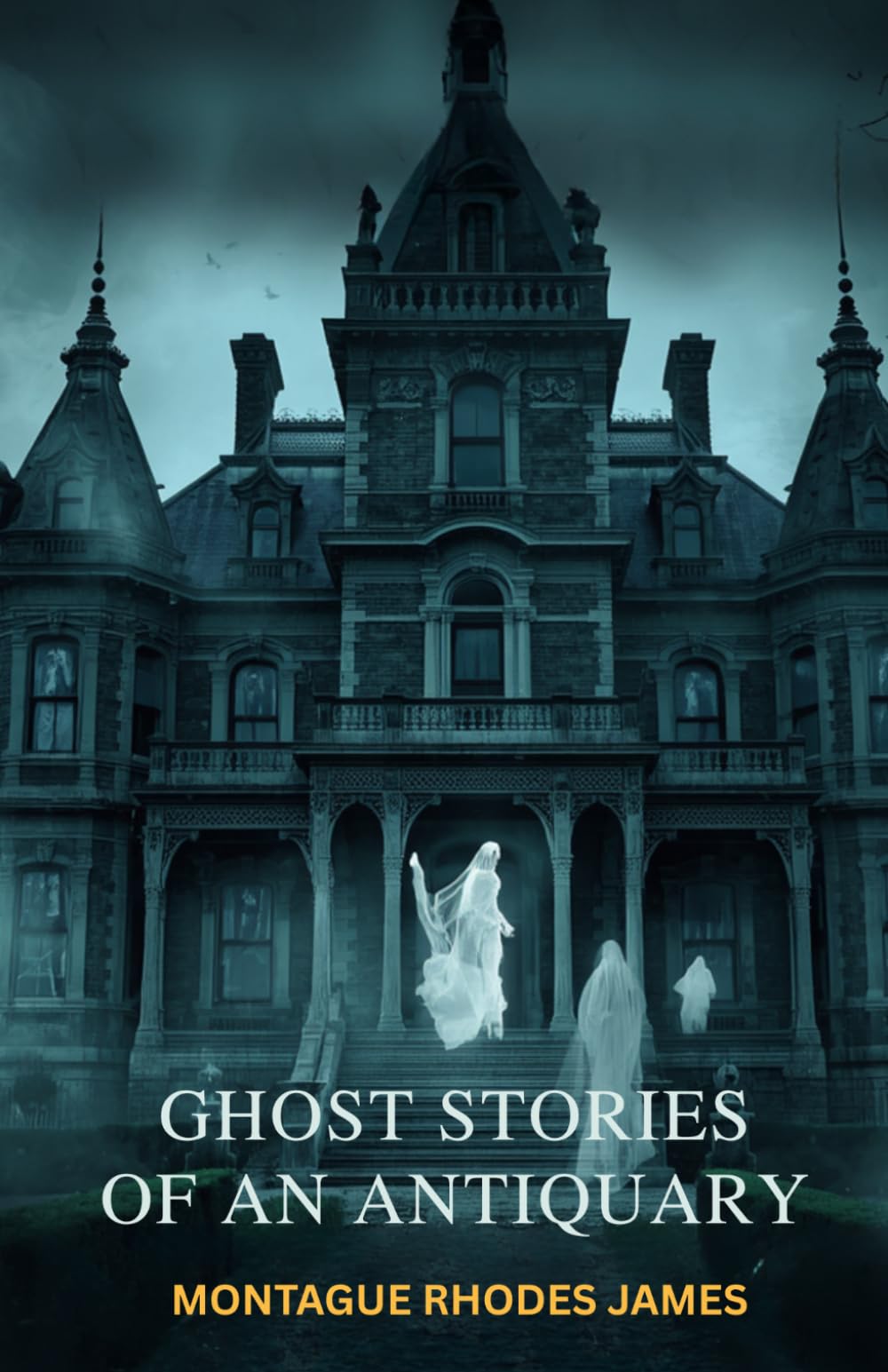 Ghost Stories of An Antiquary