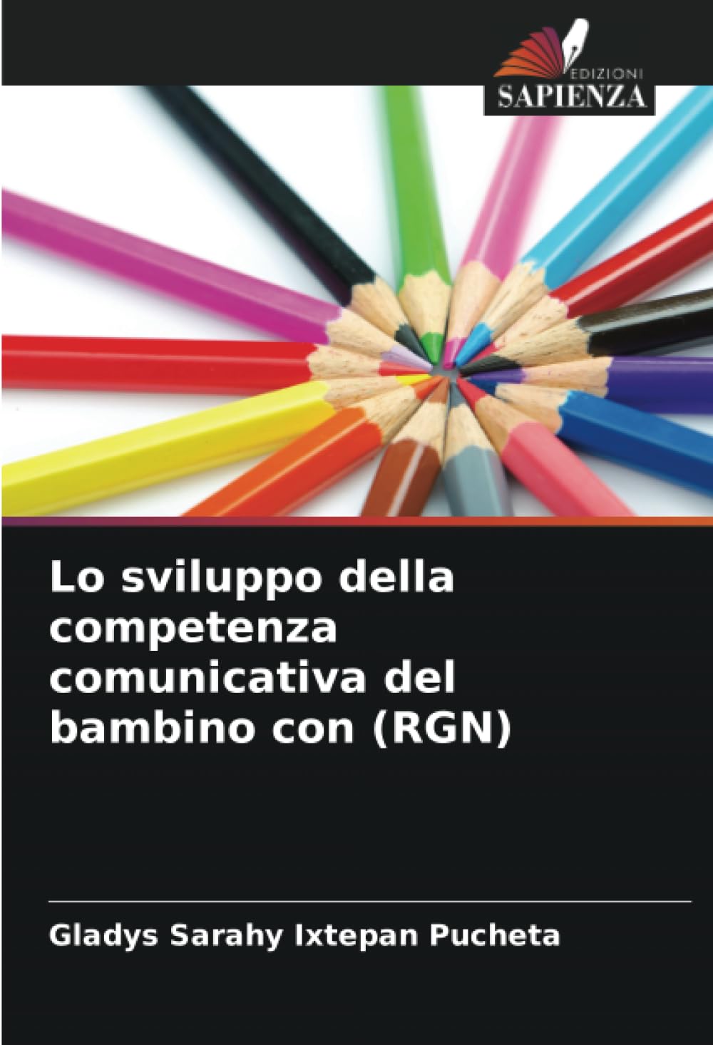 Lo sviluppo della competenza comunicativa del bambino con (RGN)
