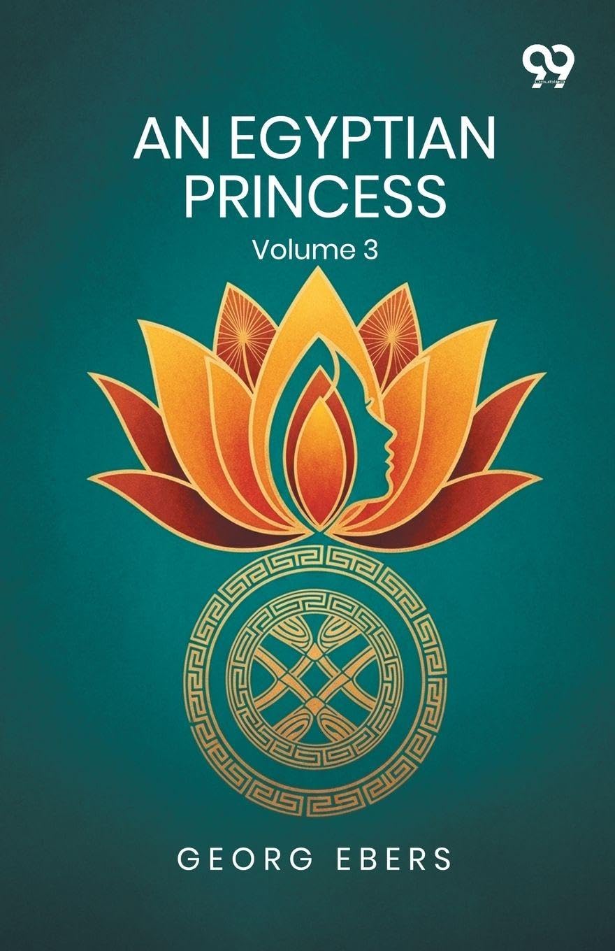 An Egyptian PrincessVolume 3 (Edition1): Volume 3