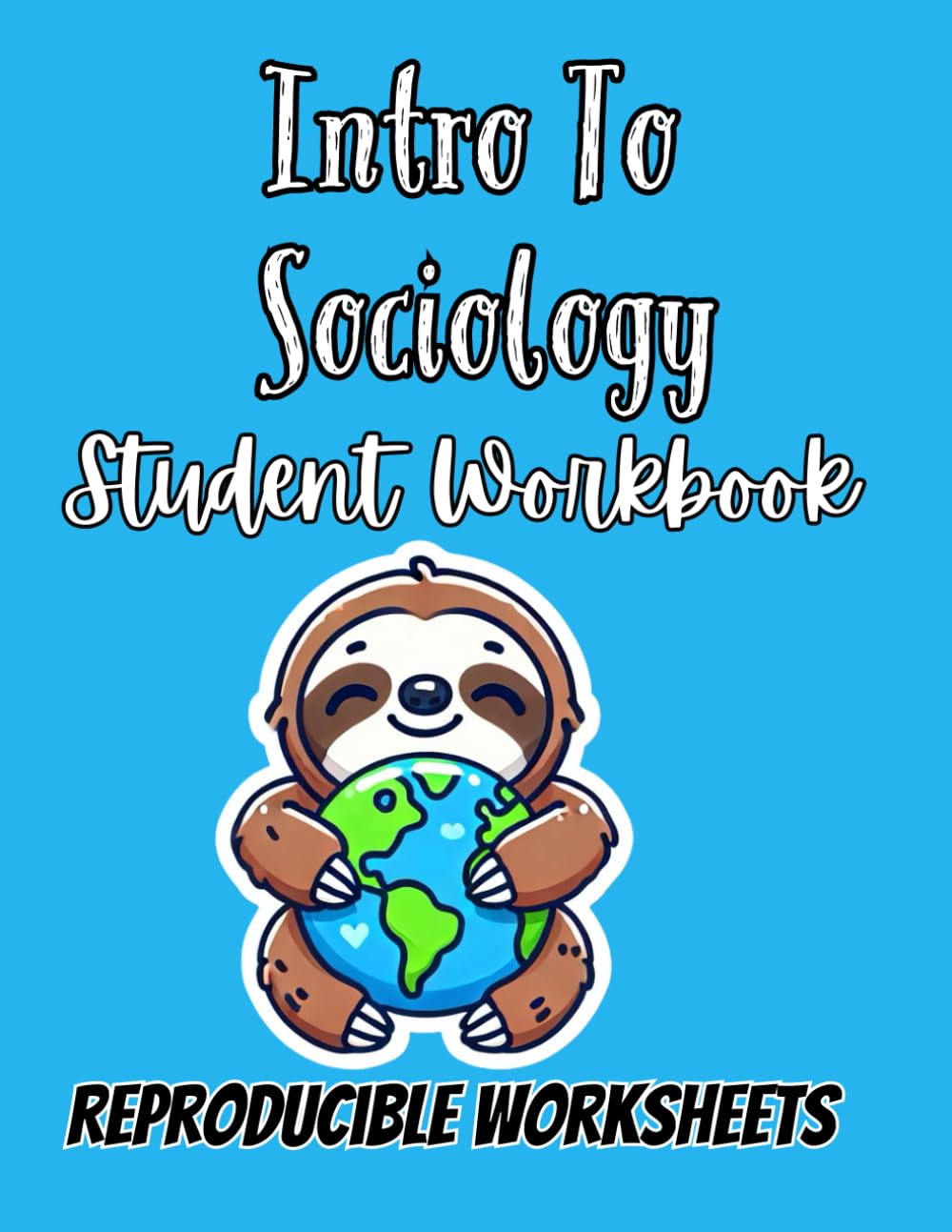 Intro to Sociology Workbook: Reproducible Worksheets
