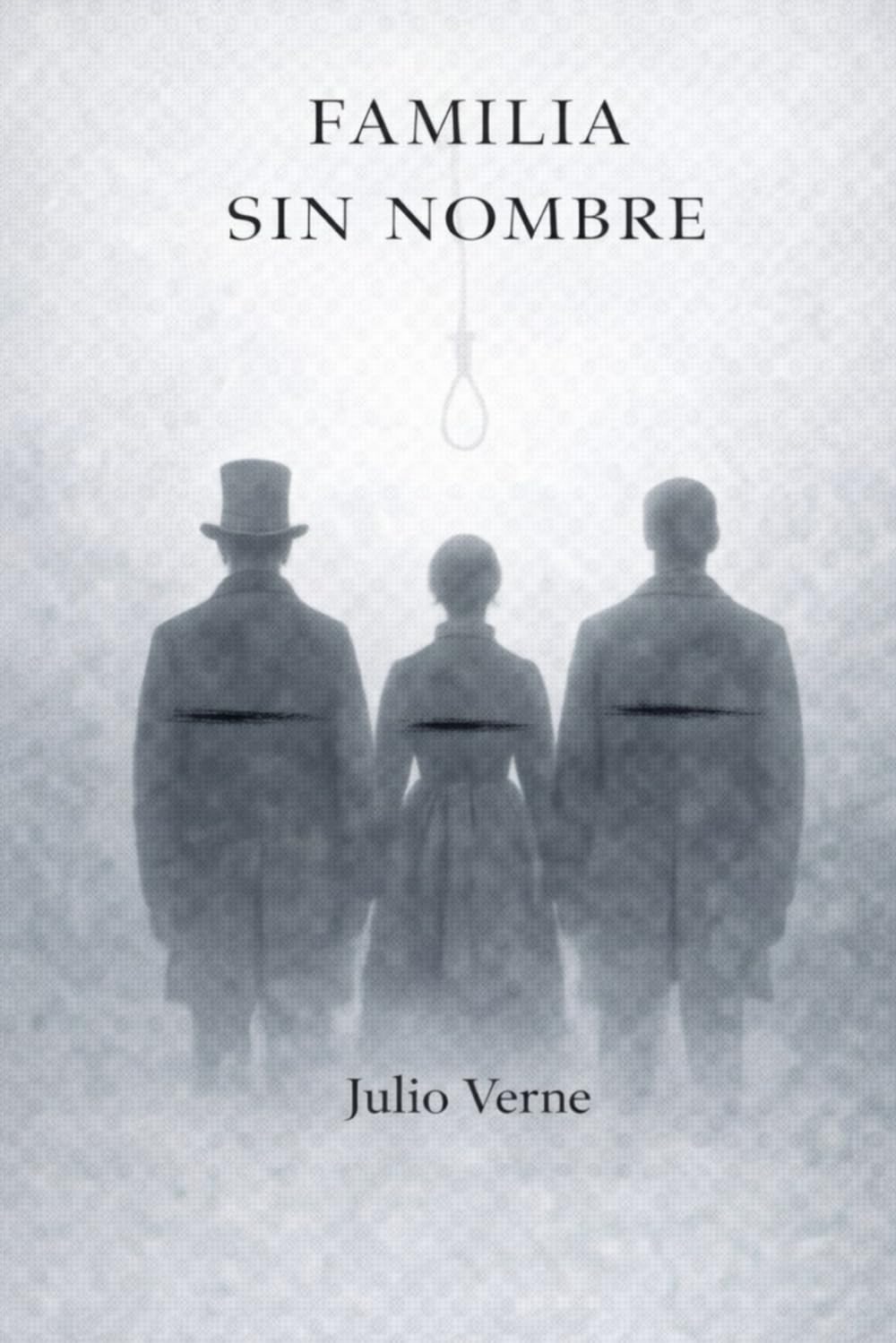Familia sin nombre de Julio Verne (Traducción Moderna)