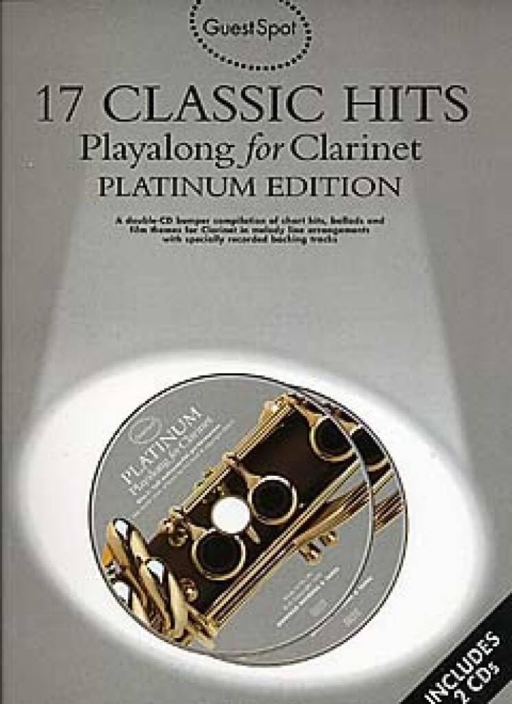17 CLASSIC HITS - Playalong for Clarinet - PLATINUM EDITION (Double CD edition)