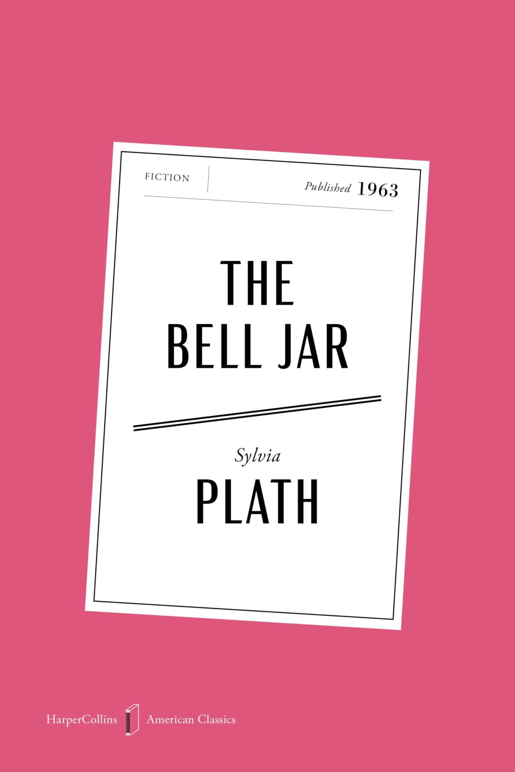 The Bell Jar American Classics Edition: A Special Edition in Celebration of America’s 250th Anniversary (HarperCollins American Classics)