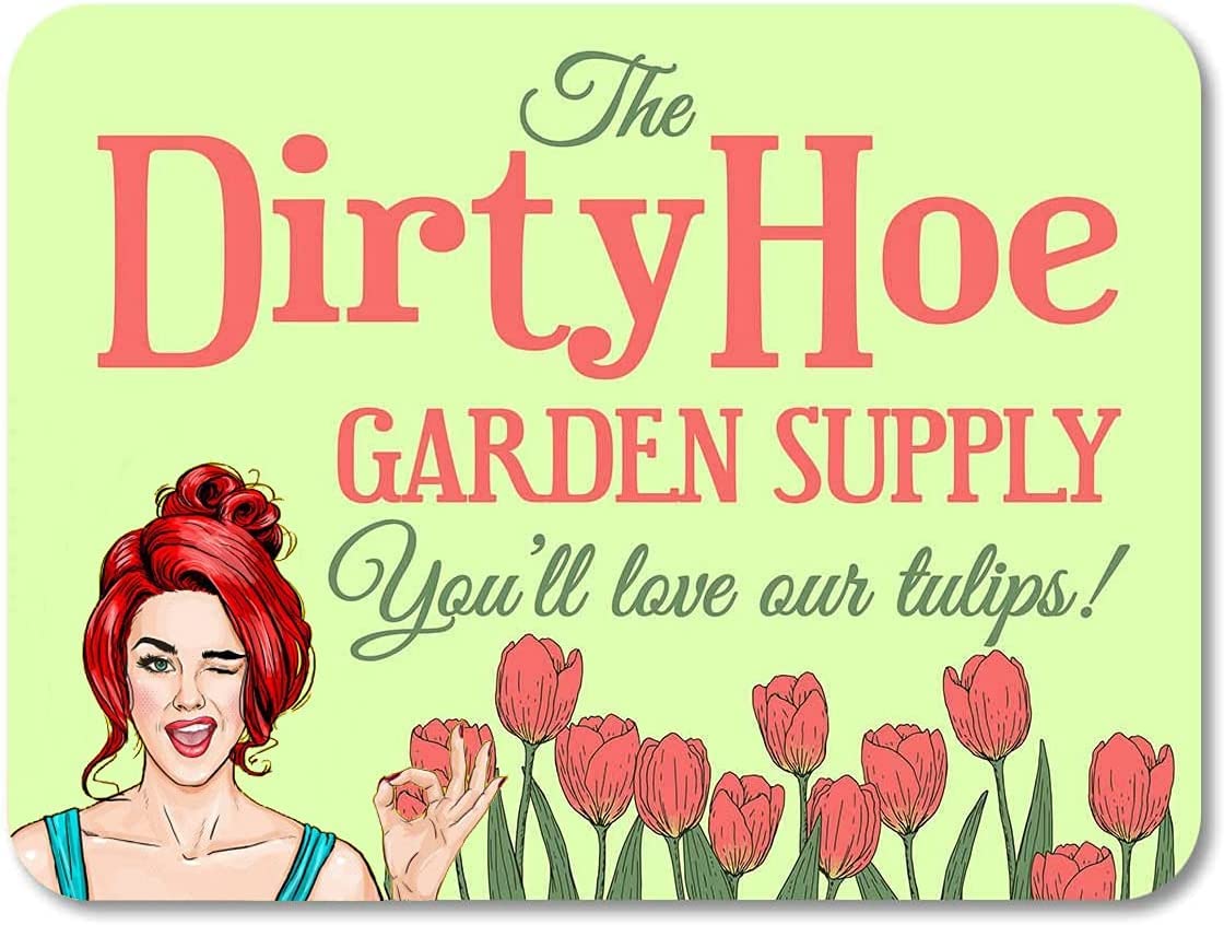 The Dirty Hoe Garden Supply You'll Love Oun Tulips Creative Tin Sign Metal Sign Vintage Wall Decor for Home Gate Garden Bar Restaurant Cafe Office Shop Club Sign 5.5x8inch