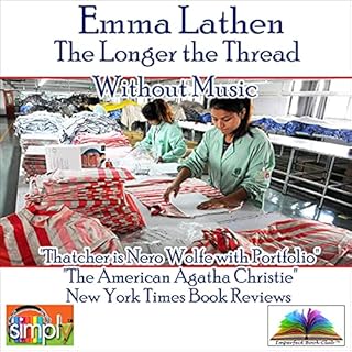 The Longer the Thread (Without Music) Audiolibro Por Emma Lathen arte de portada