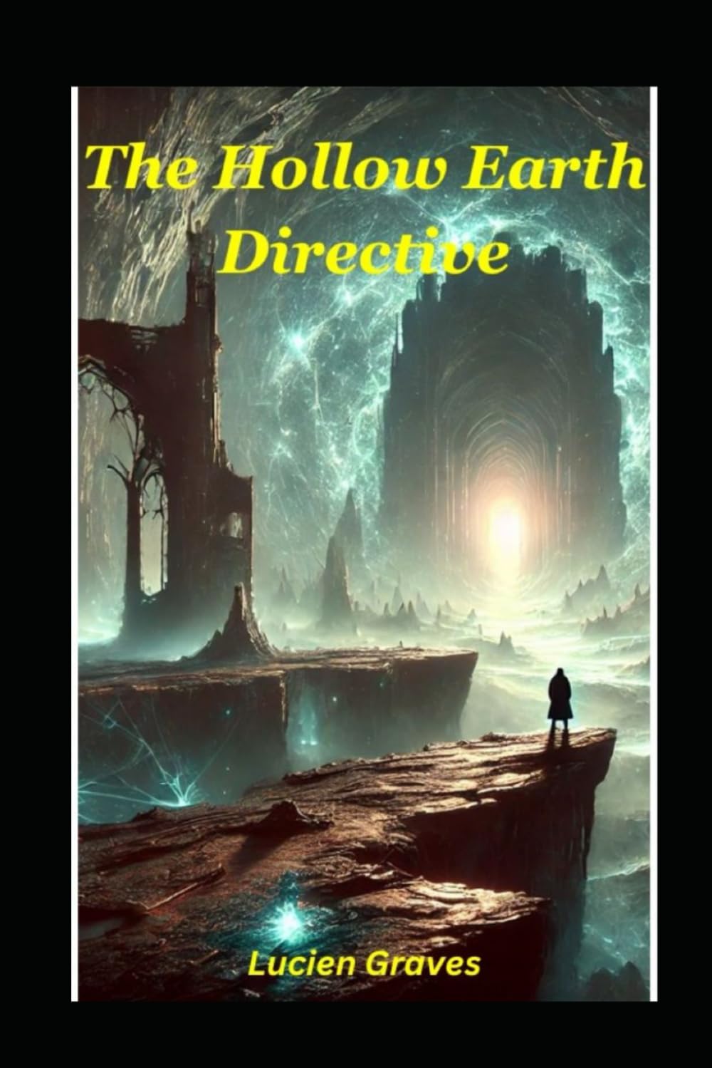 The Hollow Earth Directive