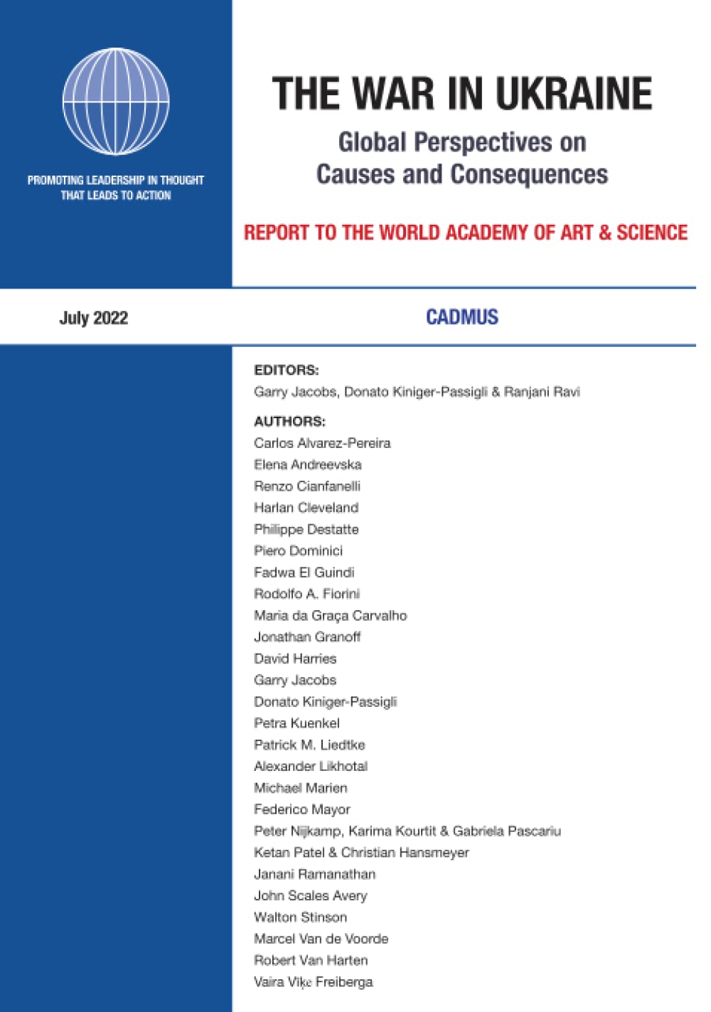 The War in Ukraine: Global Perspectives on Causes and Consequences