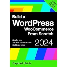Build a WordPress WooCommerce From Scratch Step-by-step start to sell online