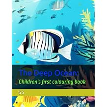 The Deep Ocean Children's first colouring book