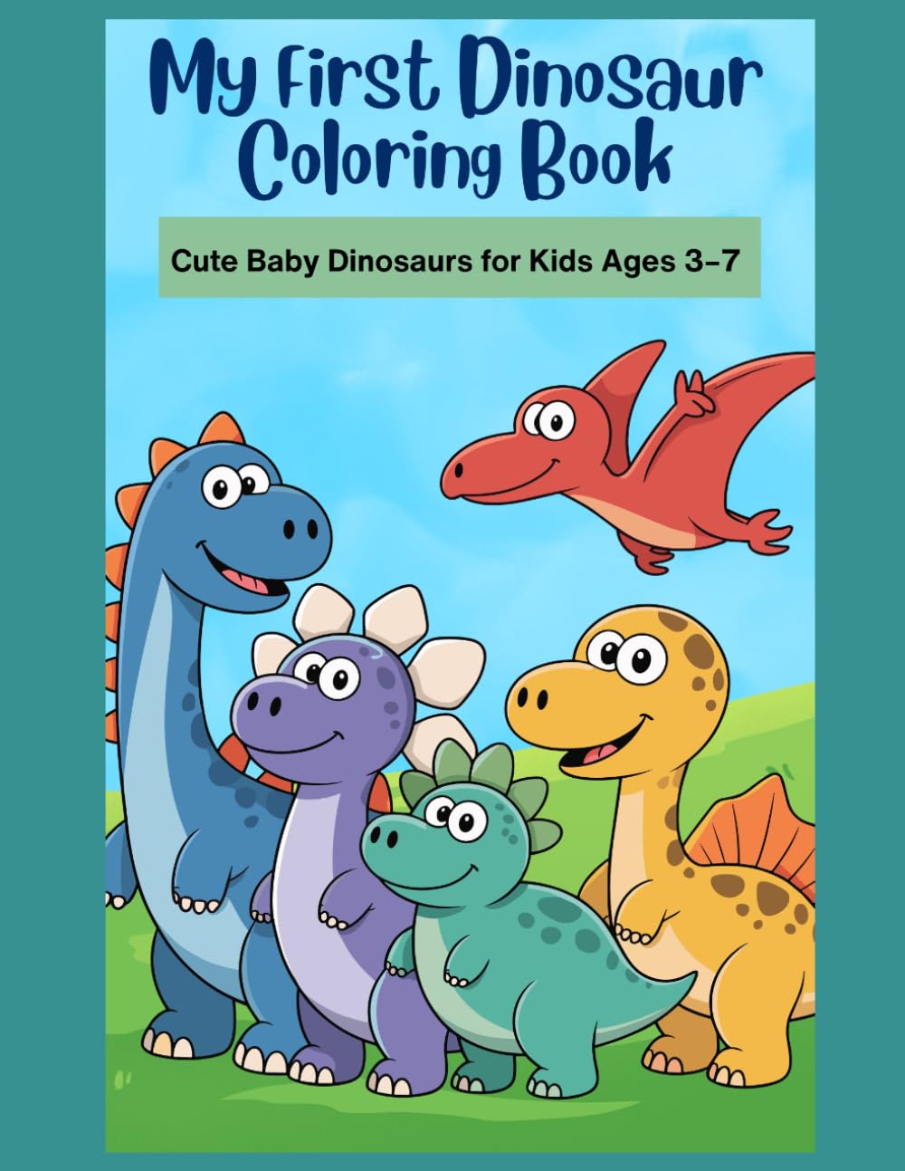 My First Dinosaur Coloring Book