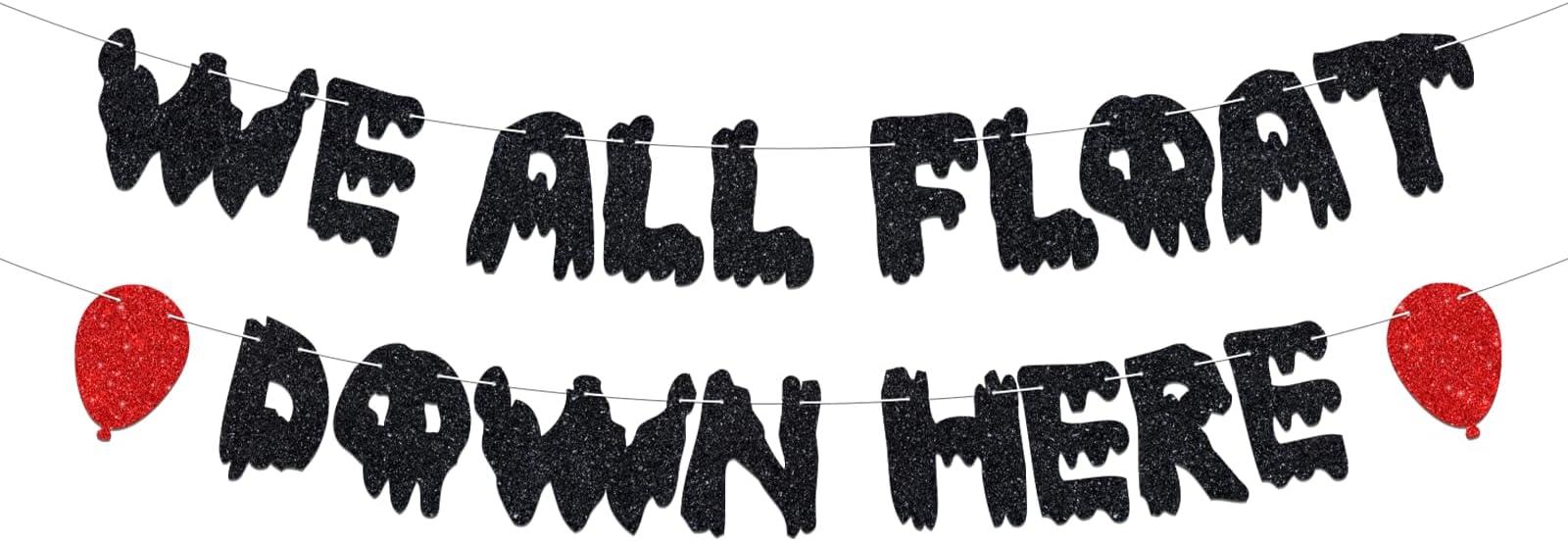 We All Float Down Here Banner – Black Glitter Horror Party Decoration with Red Balloons, Crown Movie Hanging Banner for Halloween Scary Theme Party