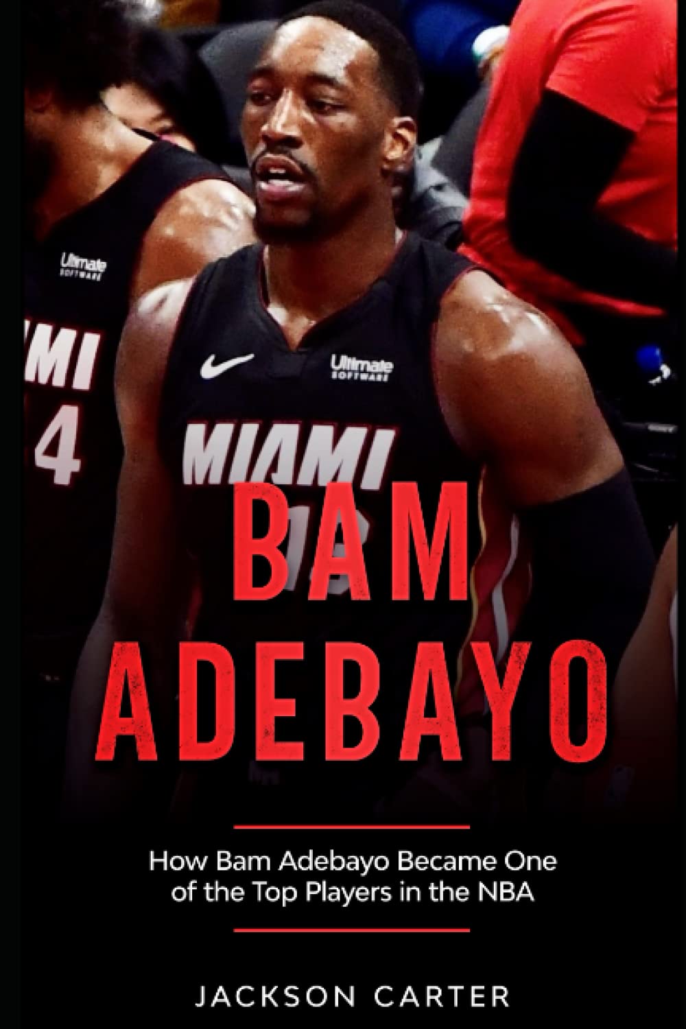 Bam Adebayo: How Bam Adebayon Became One of the Top Players in the NBA