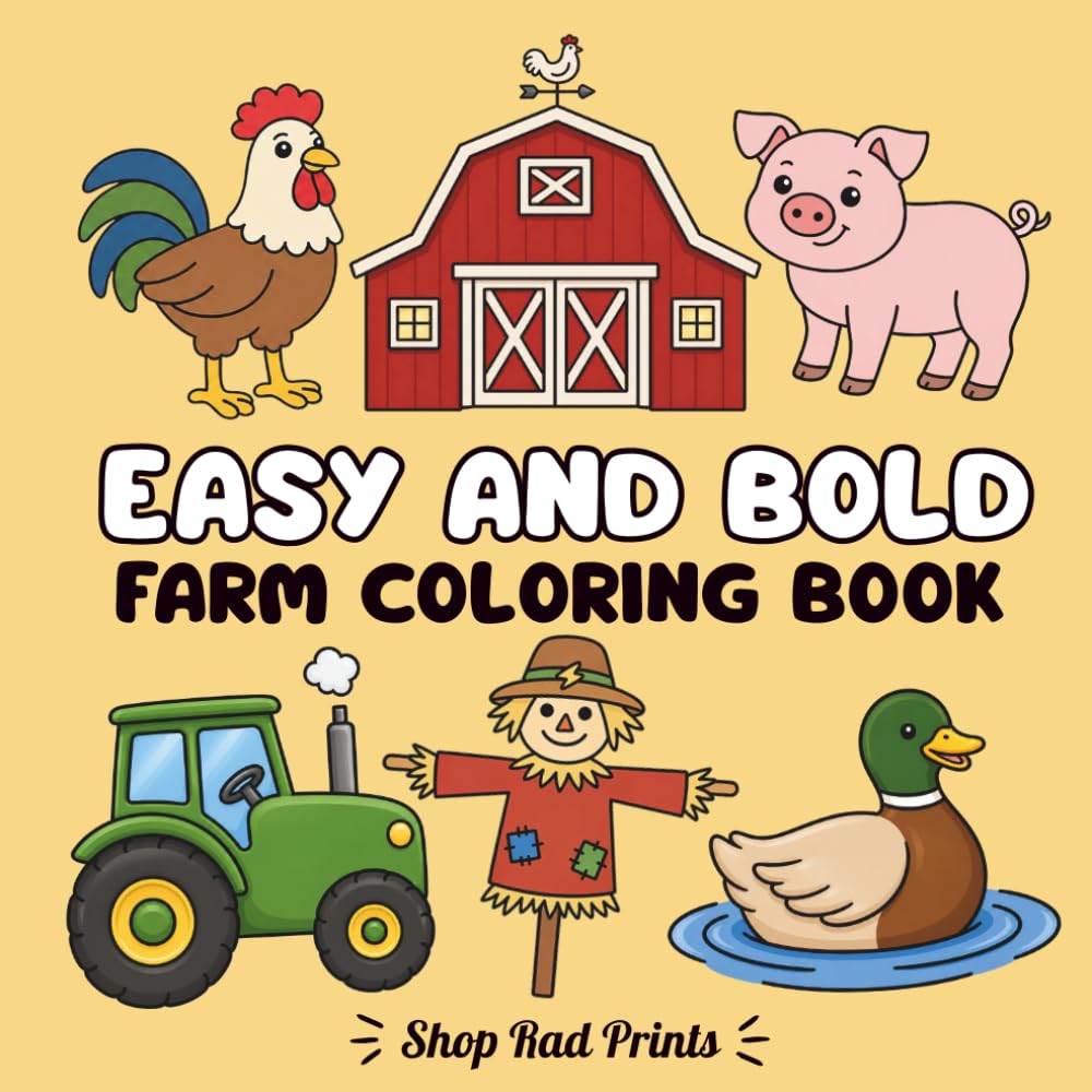 Easy and Bold Farm Coloring Book: 42 Simple Farm Designs for Relaxing Coloring — Easy & Bold, Stress-Free Pages for All Ages