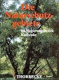  Die Naturschutzgebiete im Regierungsbezirk Karlsruhe