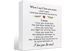 When I Say I Love You More Sign