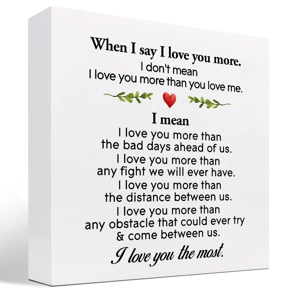 z-crange When I Say I Love You More I Love You Most Wood Block Sign Desk Decor,Inspirational Love Wooden Box Plaque Sign Desk Decor for Home Shelf Table Decorations