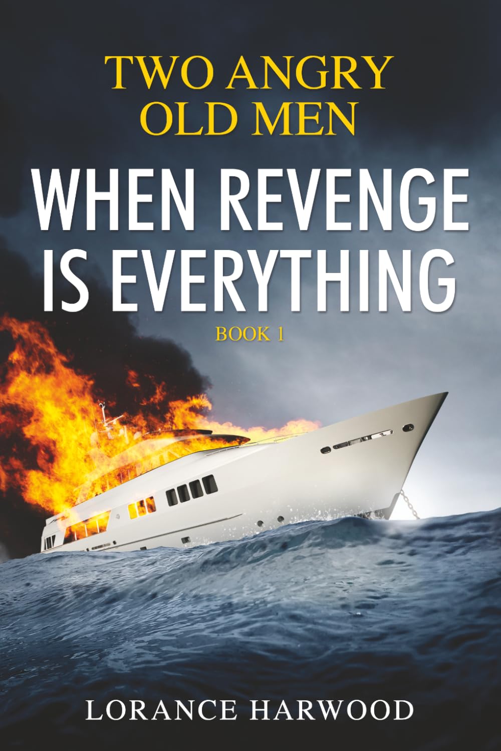 When Revenge Is Everything: Two Angry Old Men
