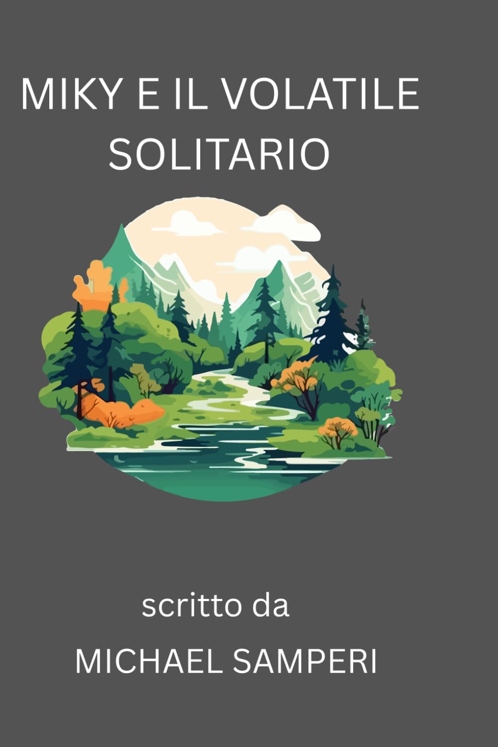 Miky e il volatile solitario