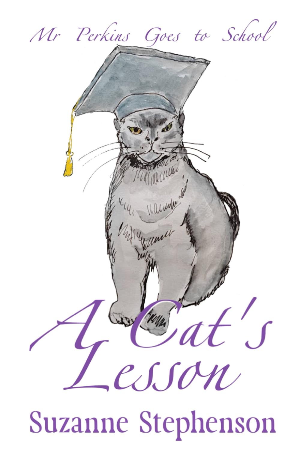 A Cat's Lesson: Mr Perkins Goes to School