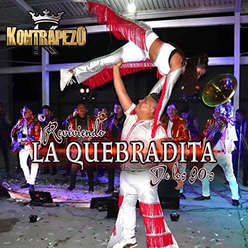Play Reviviendo la Quebradita de los 90'S by Kontrapezo on