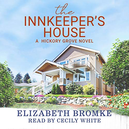 Cover art for The Innkeeper's House: A Hickory Grove Novel