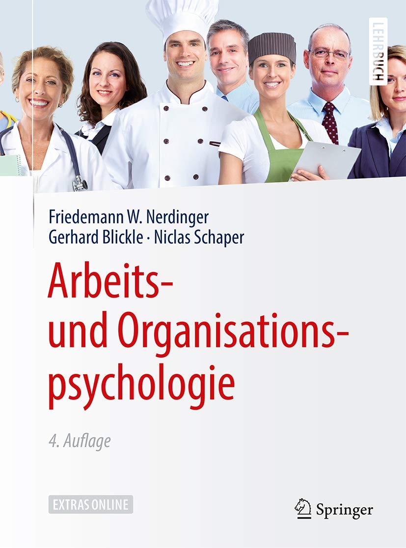 Arbeits- und Organisationspsychologie: Extras Online (Springer-Lehrbuch)