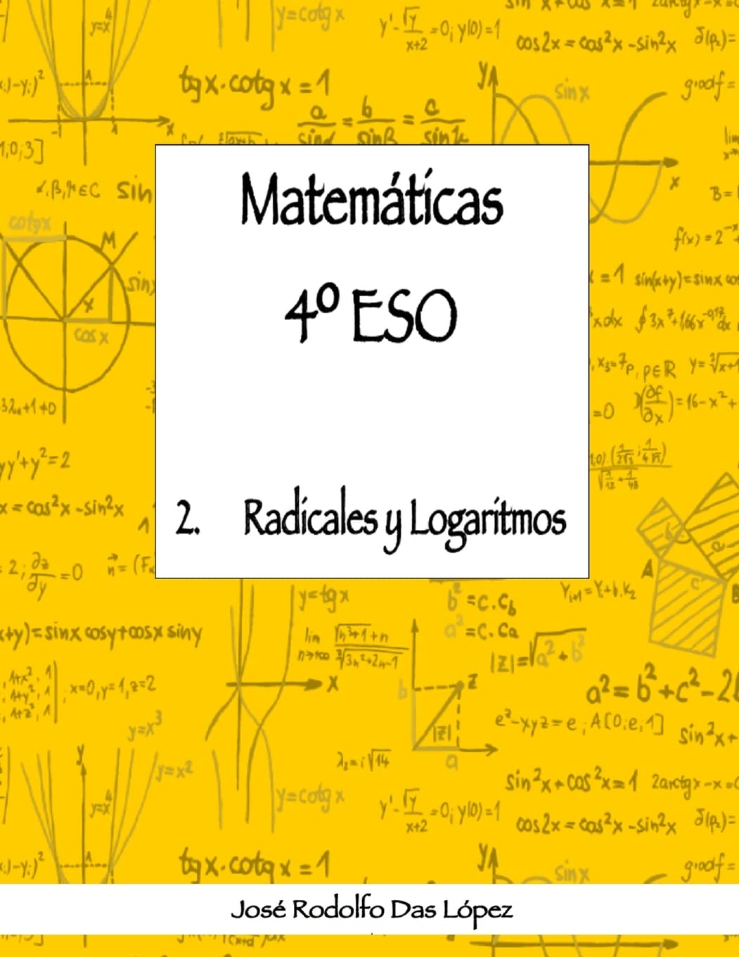 Matemáticas 4º ESO - 2. Radicales y logaritmos (Cuadernos de ejercicios 4º ESO)